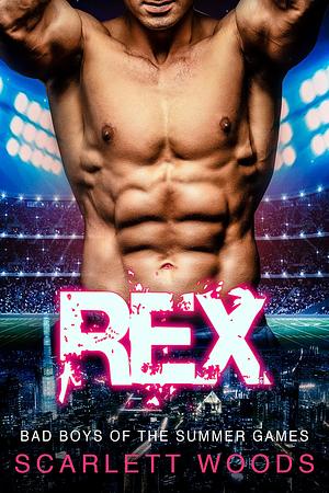 Rex by Scarlett Woods, Scarlett Woods