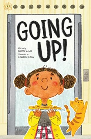 Going Up! by Charlene Chua, Sherry J. Lee