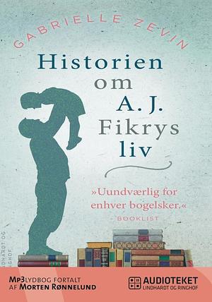 Historien om A.J Fikrys liv  by Gabrielle Zevin