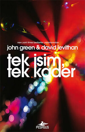 Tek İsim, Tek Kader by John Green, David Levithan