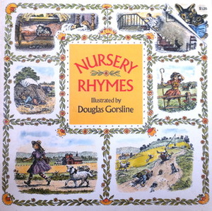 Nursery Rhymes by Douglas W. Gorsline, Marie Gorsline