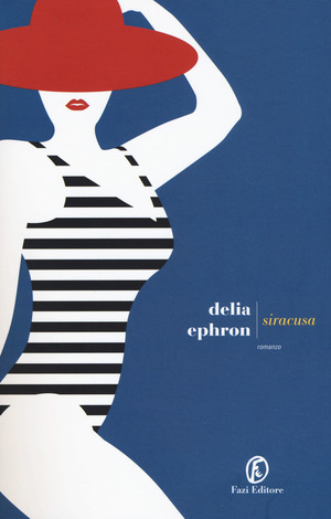 Siracusa by Delia Ephron