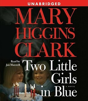 Two Little Girls in Blue by Mary Higgins Clark