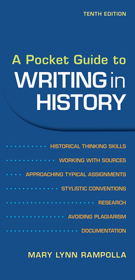 A Pocket Guide to Writing in History by Mary Lynn Rampolla