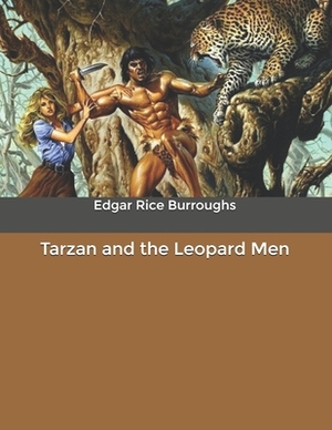 Tarzan and the Leopard Men by Edgar Rice Burroughs