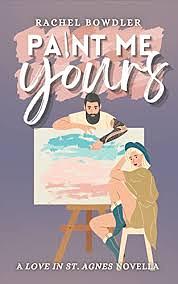 Paint Me Yours by Rachel Bowdler