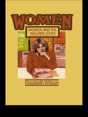 Women and the Welfare State by Elizabeth Wilson