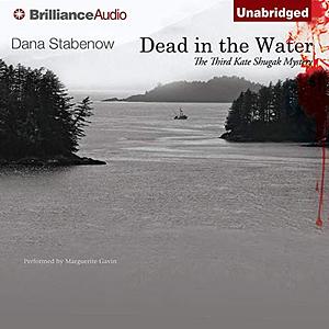 Dead In The Water by Dana Stabenow