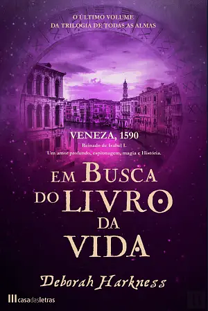 Em Busca do Livro da Vida by Deborah Harkness