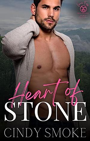 Heart of Stone by Cindy Smoke