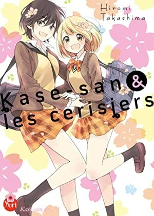 Kase-san & les cerisiers by Hiromi Takashima