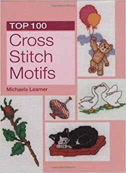 Top 100 Cross Stitch Motifs by Michaela Learner