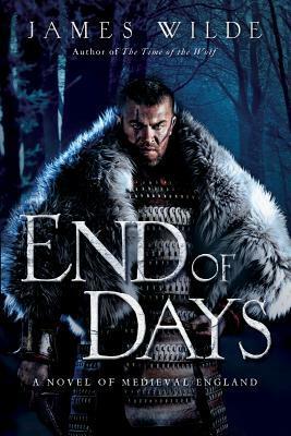 Hereward: End of Days by James Wilde