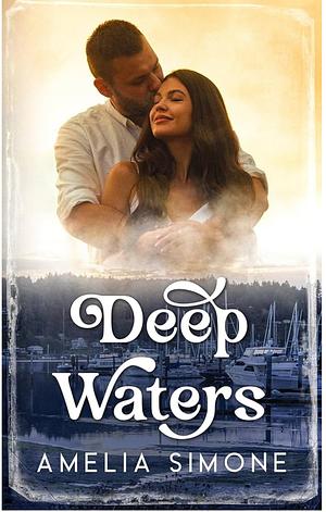 Deep Waters by Amelia Simone
