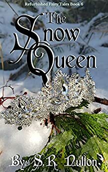 The Snow Queen by S.R. Nulton