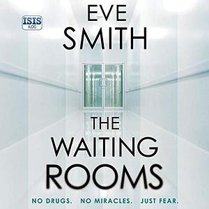 The Waiting Rooms by Eve Smith