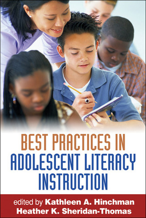 Best Practices in Adolescent Literacy Instruction by Donna E. Alvermann, Kathleen A. Hinchman