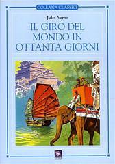 Il giro del mondo in 80 giorni by Jules Verne