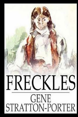 Freckles by Gene Stratton Porter
