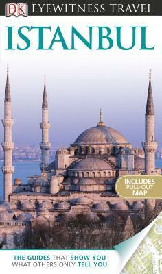 Istanbul (DK Eyewitness Travel Guide) by Rose Baring
