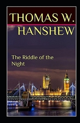 The Riddle of the Night Illustrated by Thomas Hanshew