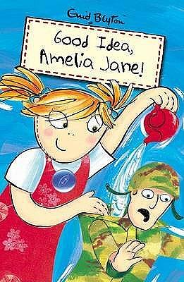 Good Idea, Amelia Jane! by Enid Blyton