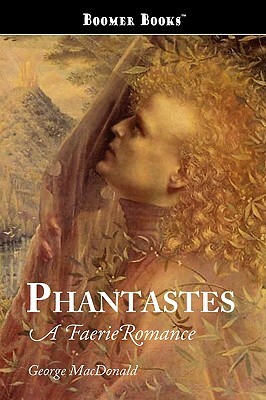 Phantastes by George MacDonald