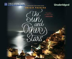 The Sun and Other Stars by Brigid Pasulka