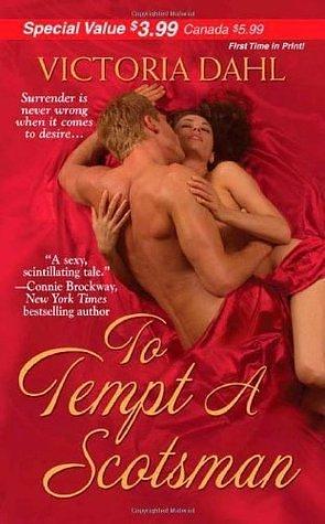 To Tempt A Scotsman by Victoria Dahl, Victoria Dahl