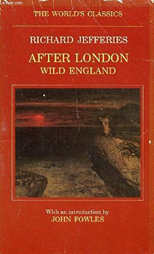 After London: Or, Wild England by Richard Jefferies