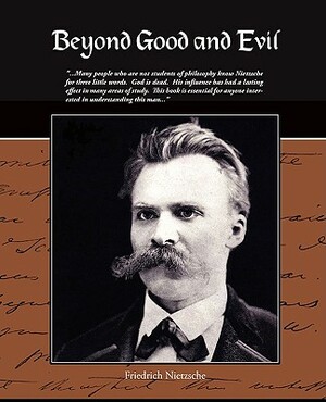 Beyond Good and Evil by Friedrich Nietzsche