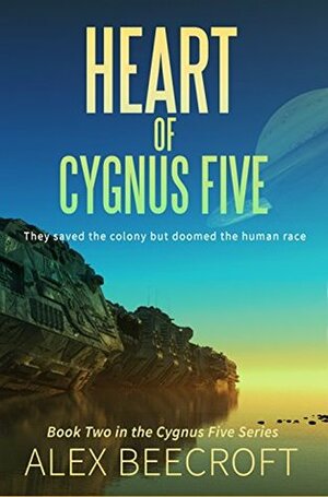 Heart of Cygnus Five by Alex Beecroft