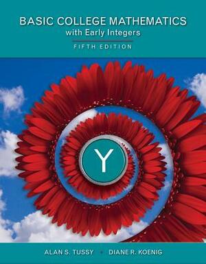 Student Workbook for Tussy/Koenig's Introductory Algebra, 5th by Alan S. Tussy, Diane Koenig