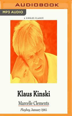 Klaus Kinski by Marcelle Clements