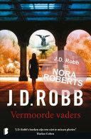 Vermoorde vaders by J.D. Robb, J.D. Robb