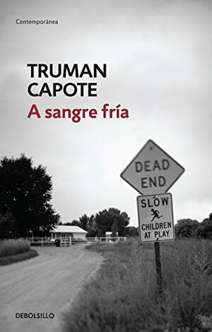 A sangre fría by Truman Capote