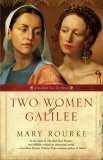 Two Women of Galilee by Mary Rourke
