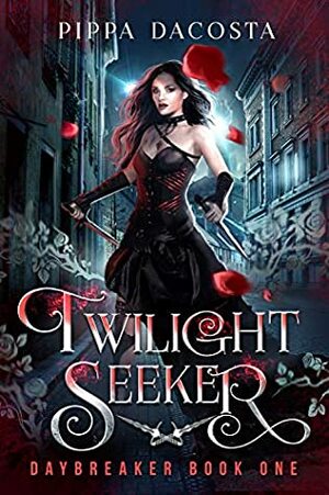Twilight Seeker by Pippa DaCosta