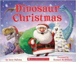 Dinosaur Christmas by Howard McWilliam, Jerry Pallotta