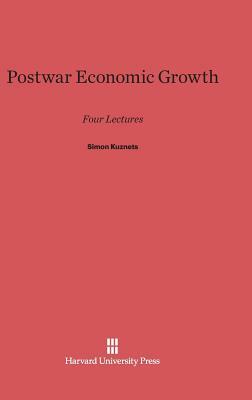 Postwar Economic Growth by Simon Kuznets