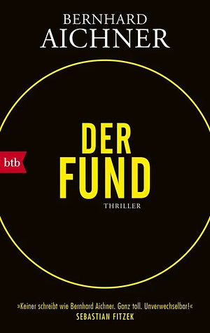 Der Fund by Bernhard Aichner