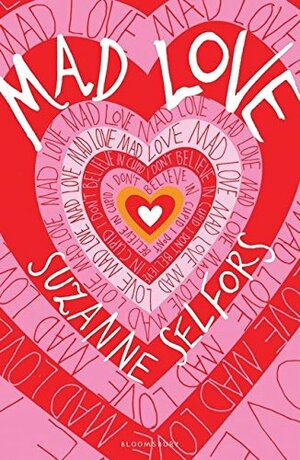Mad Love by Suzanne Selfors