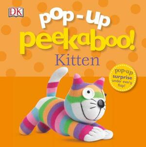 Pop-Up Peekaboo Kittens!: Pop-Up Surprise Under Every Flap! by D.K. Publishing