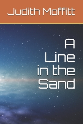 A Line in the Sand by Judith Moffitt