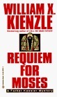 Requiem for Moses by William X. Kienzle