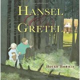 Hansel & Gretel by Holly Hobbie