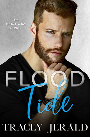 Flood Tide by Tracey Jerald