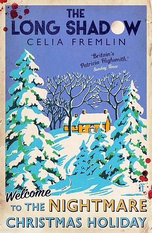 The Long Shadow: A Christmas Story with a Difference by Celia Fremlin