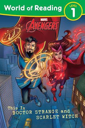 World of Reading: This Is Doctor Strange and Scarlet Witch by Marvel Press Book Group