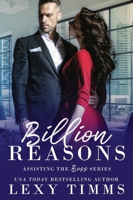 Billion Reasons by Lexy Timms